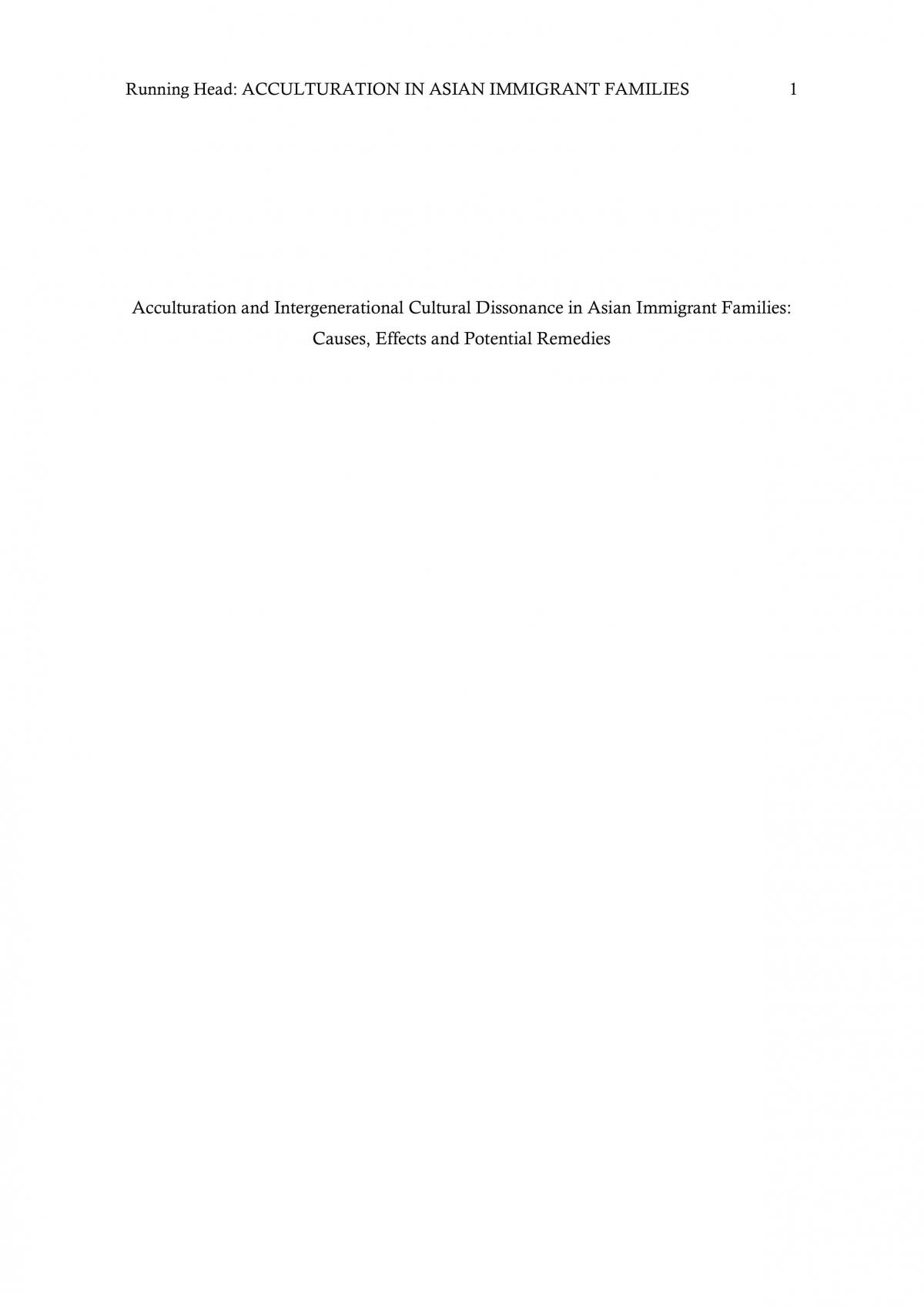 Acculturation and Intergenerational Cultural Dissonance in Asian Immigrant Families: Causes, Effects and Potential Remedies - Page 1