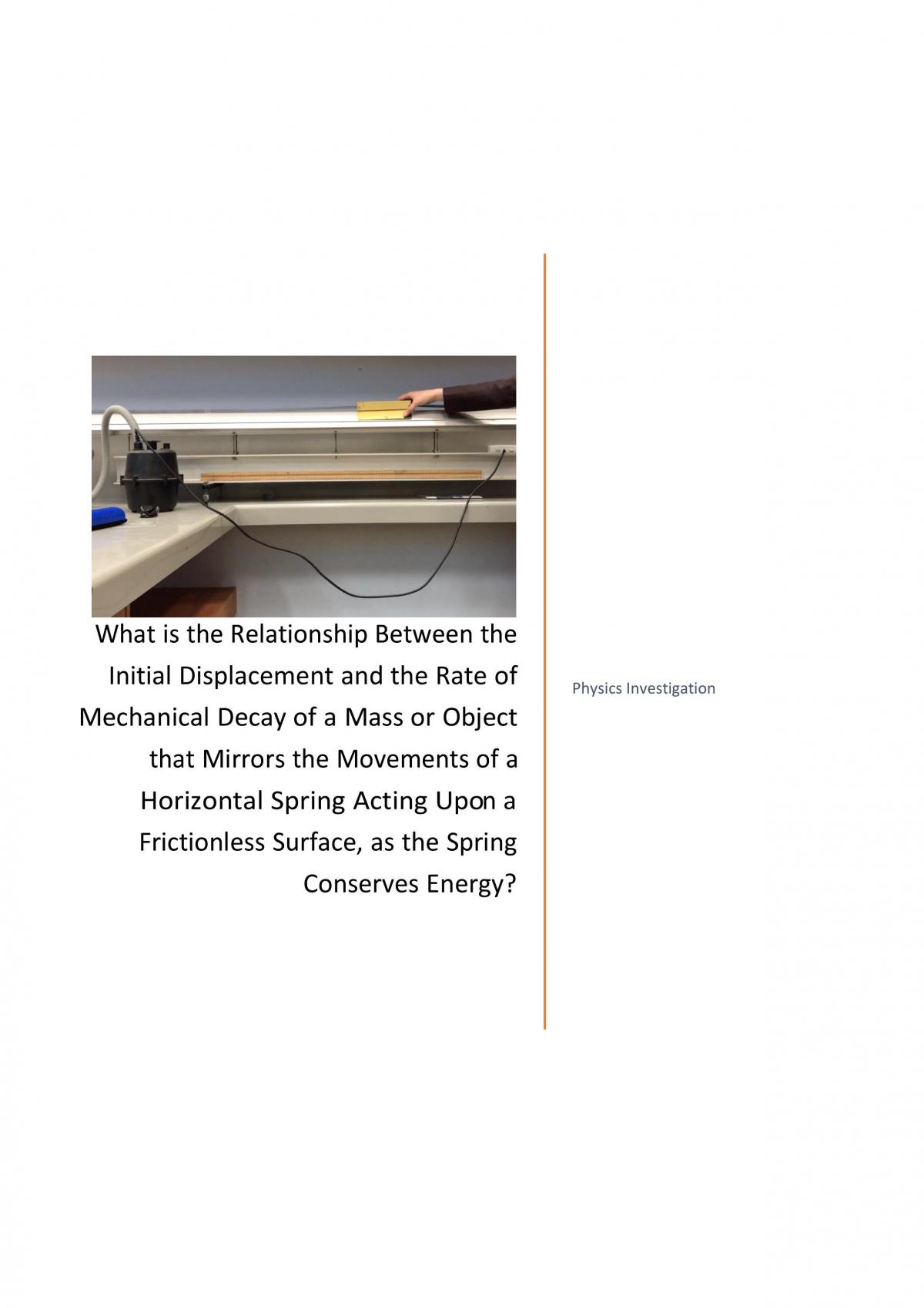 What is the Relationship Between the Initial Displacement and the Rate of Mechanical Decay of a Mass or Object that Mirrors the Movements of a Horizontal Spring Acting Upon a Frictionless Surface - Page 1