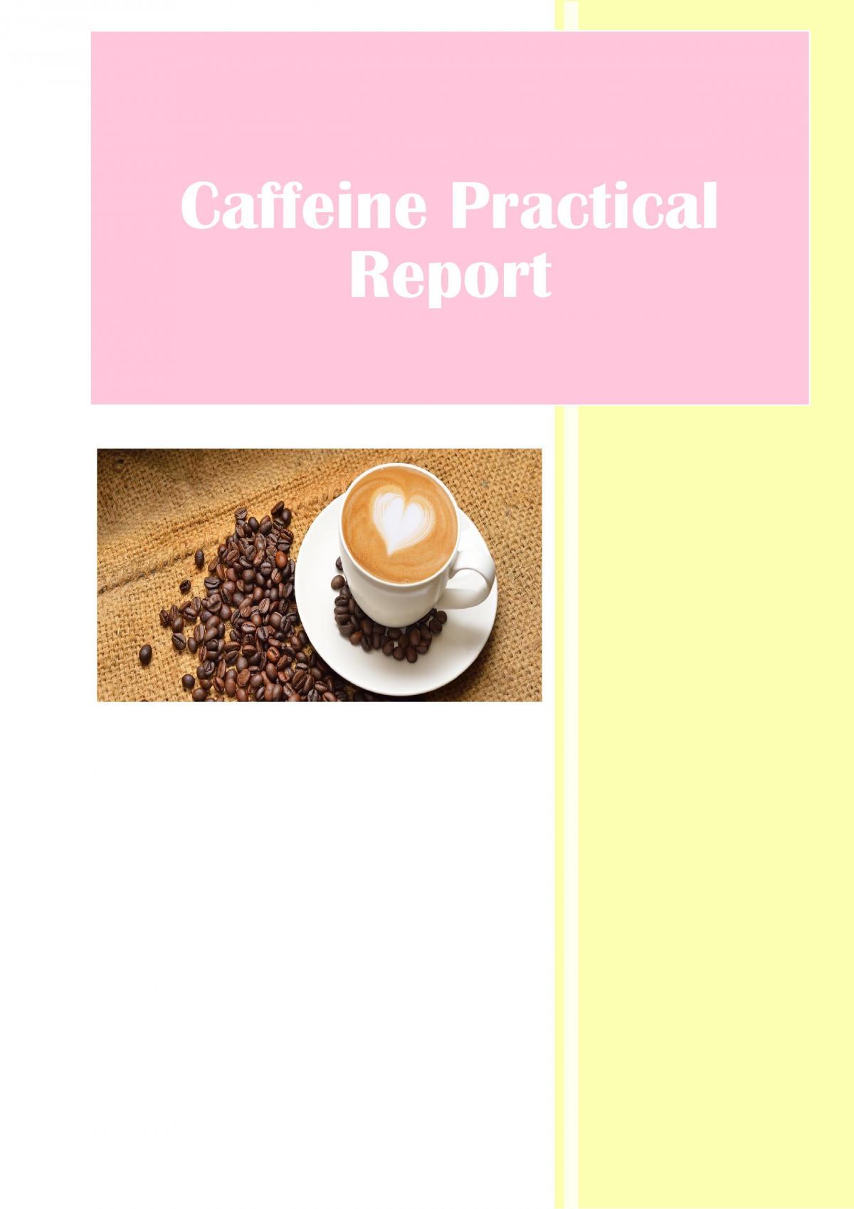 Caffeine Practical Report  - Page 1