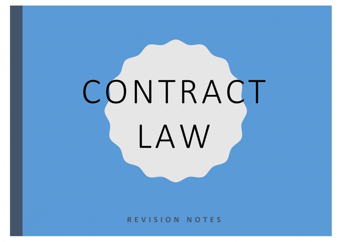 Contract Law Revision Notes | LA243 - Contract Law - Warwick | Thinkswap