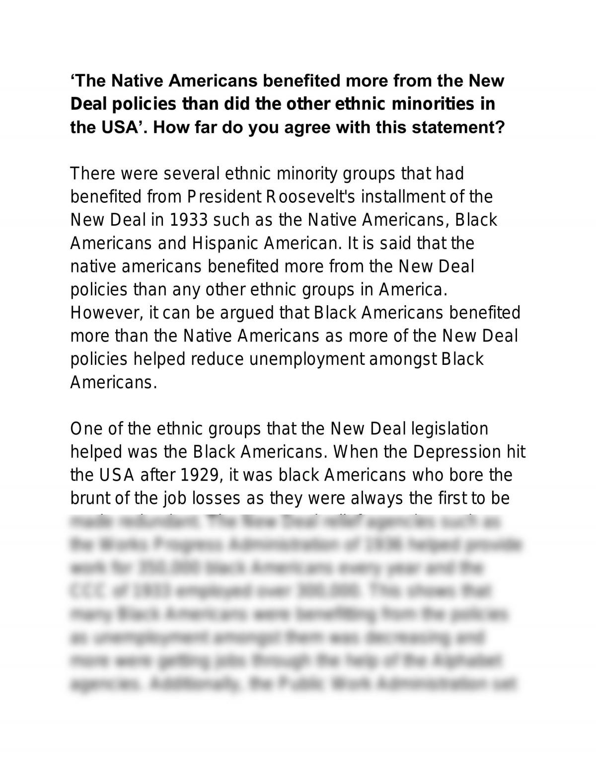 ‘The Native Americans benefited more from the New Deal policies than did the other ethnic minorities in the USA’. How far do you agree with this statement? - Page 1