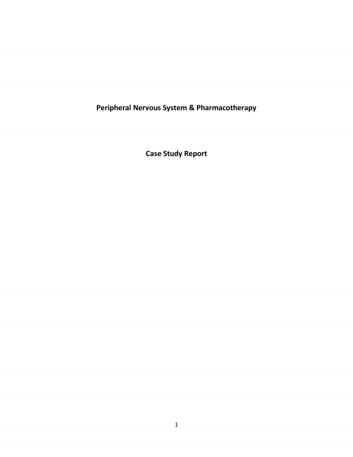 Peripheral Nervous System & Pharmacotherapy Case Study Report - Page 1