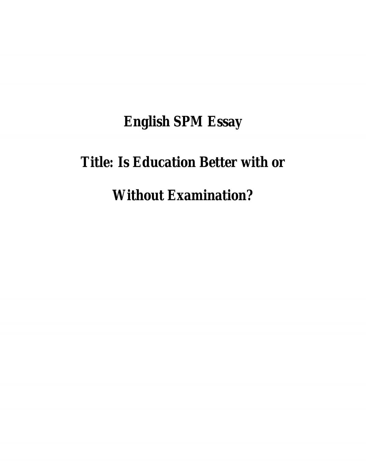 Is Education Better with or Without Examination? - Page 1