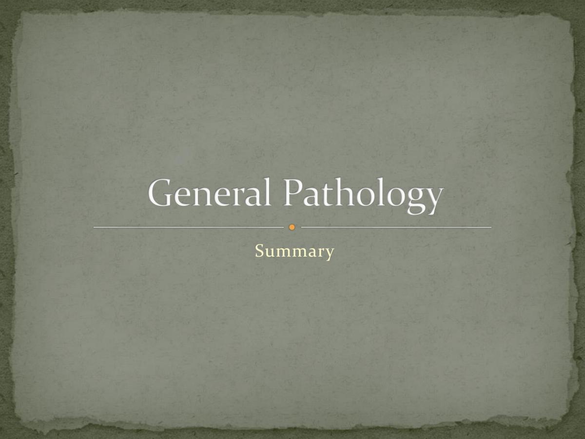 General Pathology Summary - Page 1
