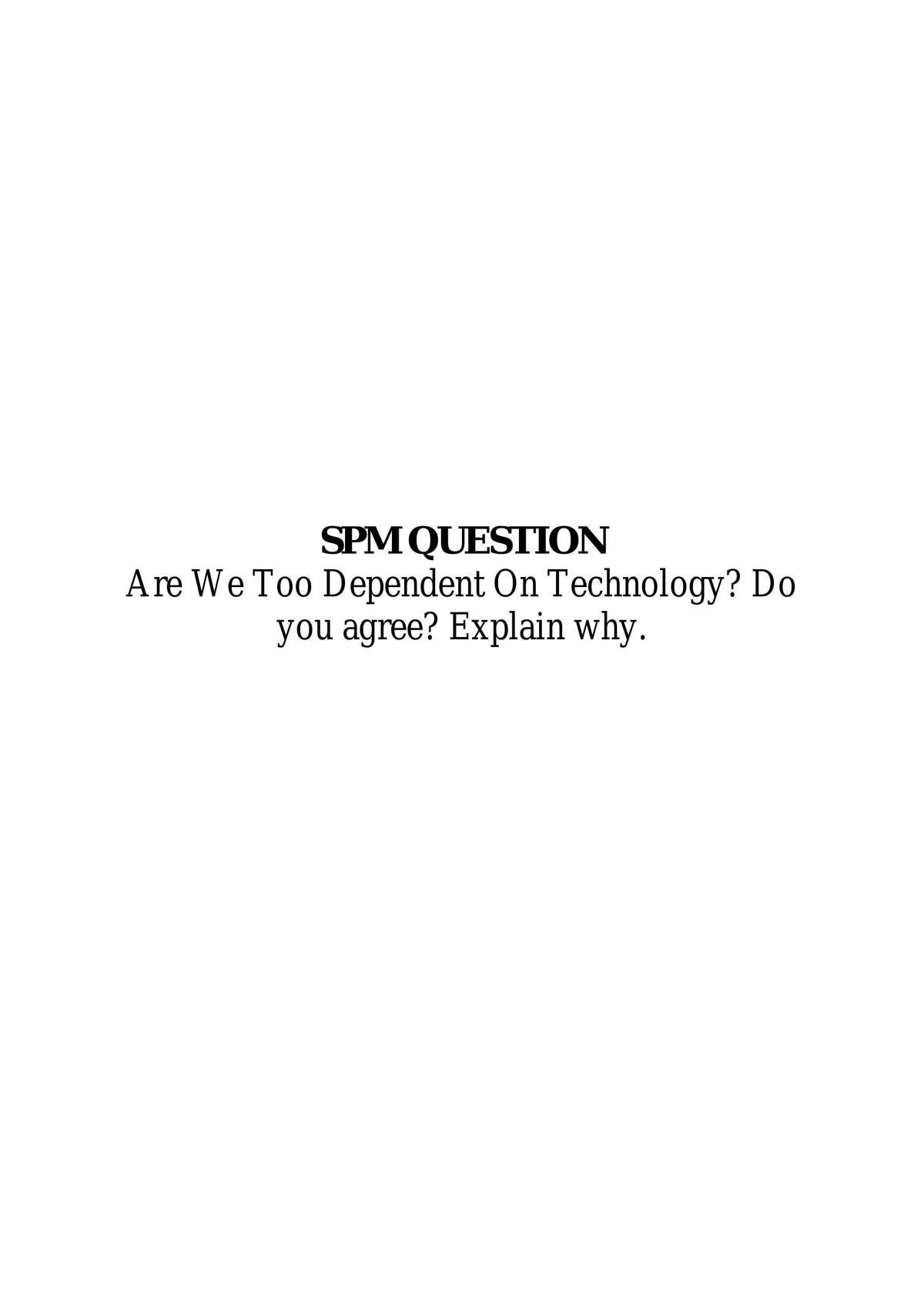 Are we too dependent on technology? - Page 1