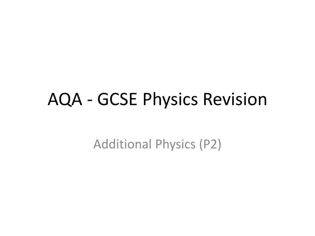 Additional Physics GCSE Revision AQA - Page 1