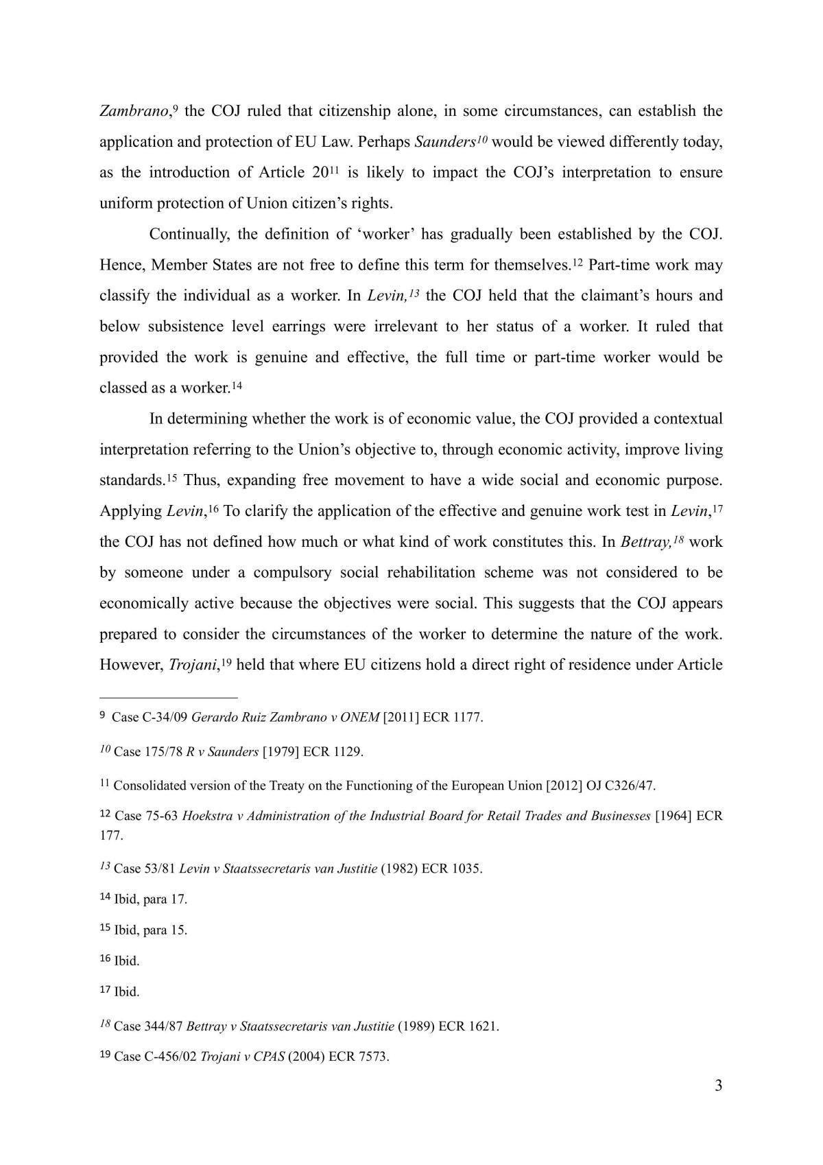 Legal issues concerning the establishment of EU worker status under the EU principle of freedom of movement.  - Page 3