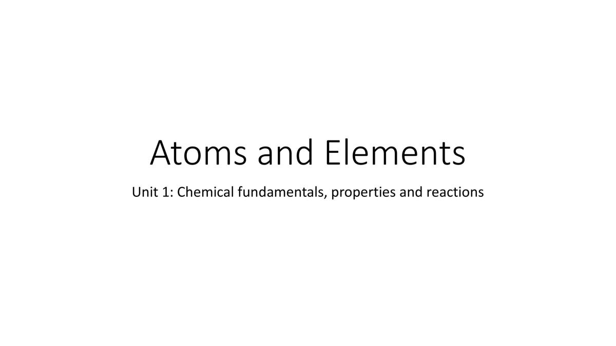 Atoms and Elements  - Page 1