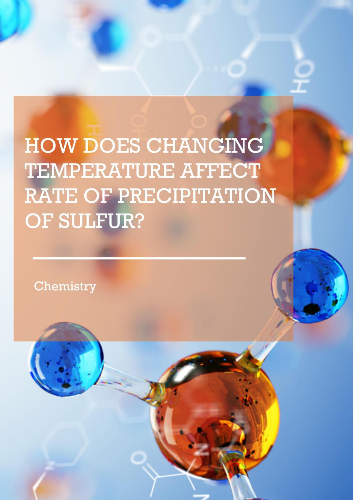 Effects of Temperature on Rate of Precipitation - Page 1