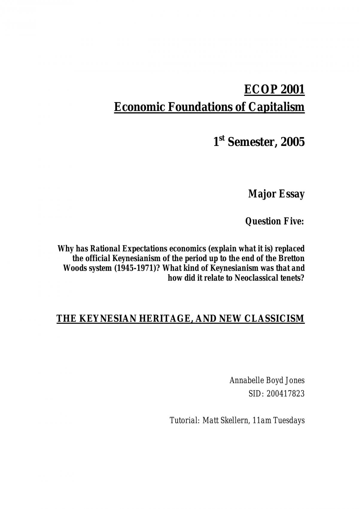 Question: Why Has Rational Expectations Economics (Explain What It Is) Replaced The Official Keynesianism Of The Period Up To The End Of The Bretton Woods System (1945-1971)? What Kind Of Keynesianism Was That And How Did It Relate To Neoclassical Tenets? - Page 1