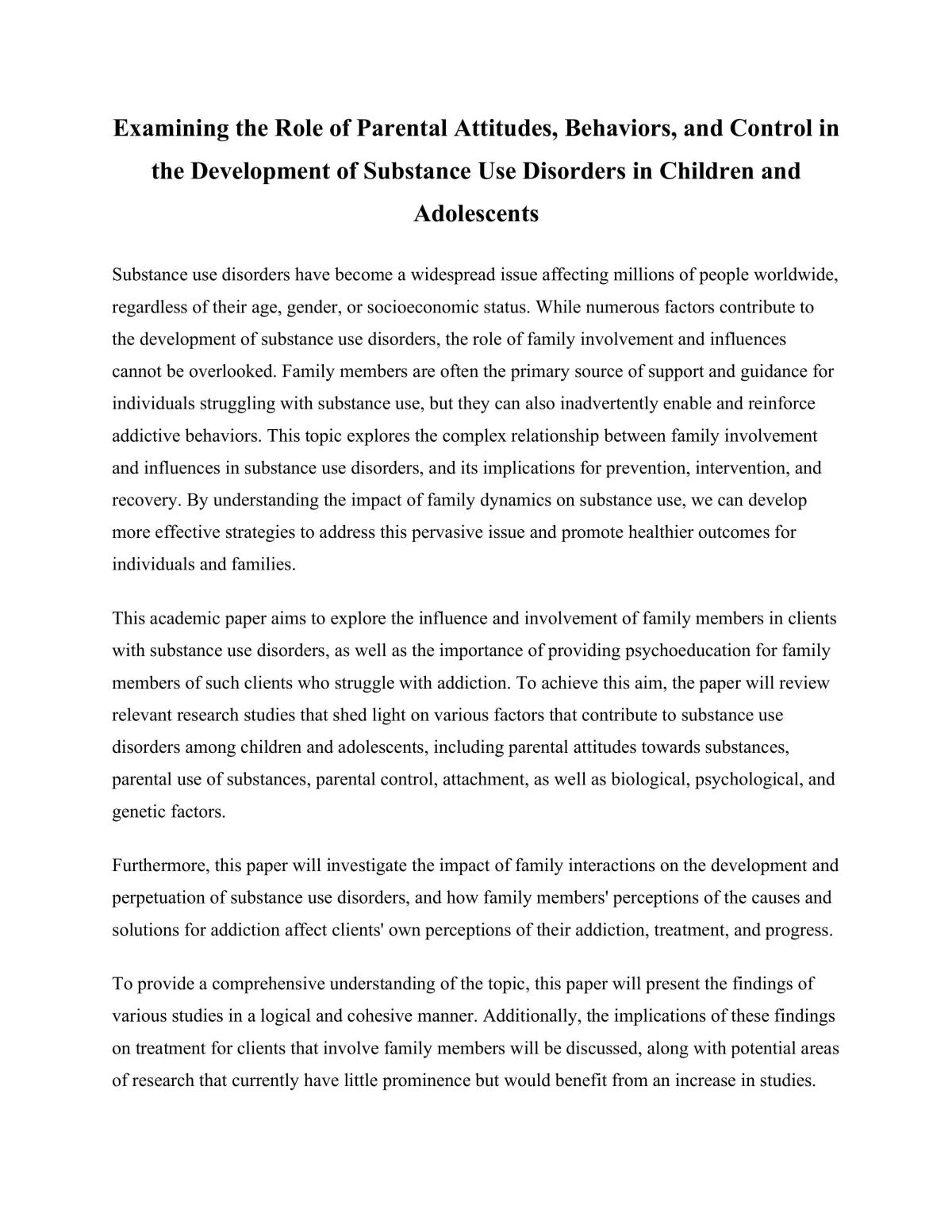 Examining the Role of Parental Attitudes, Behaviors, and Control in the Development of Substance Use Disorders in Children and Adolescents - Page 1