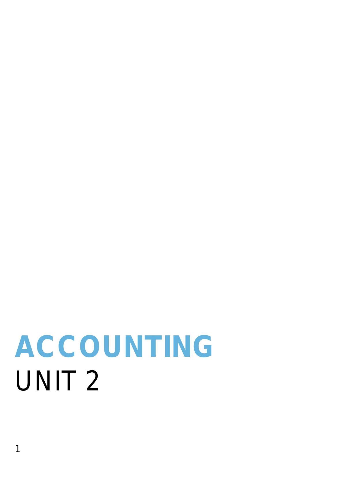 Unit 2 Accounting Notes (Complete) - Page 1