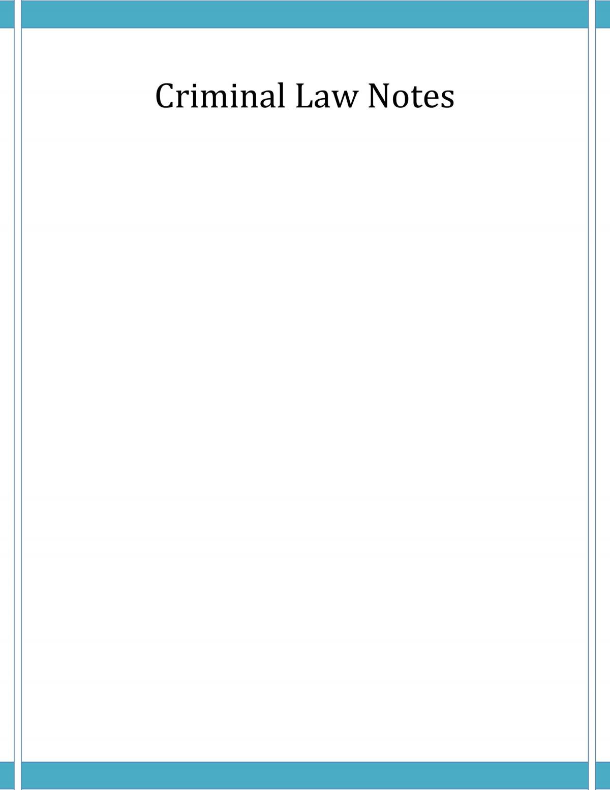 Criminal Law Final Exam Study Notes - Page 1