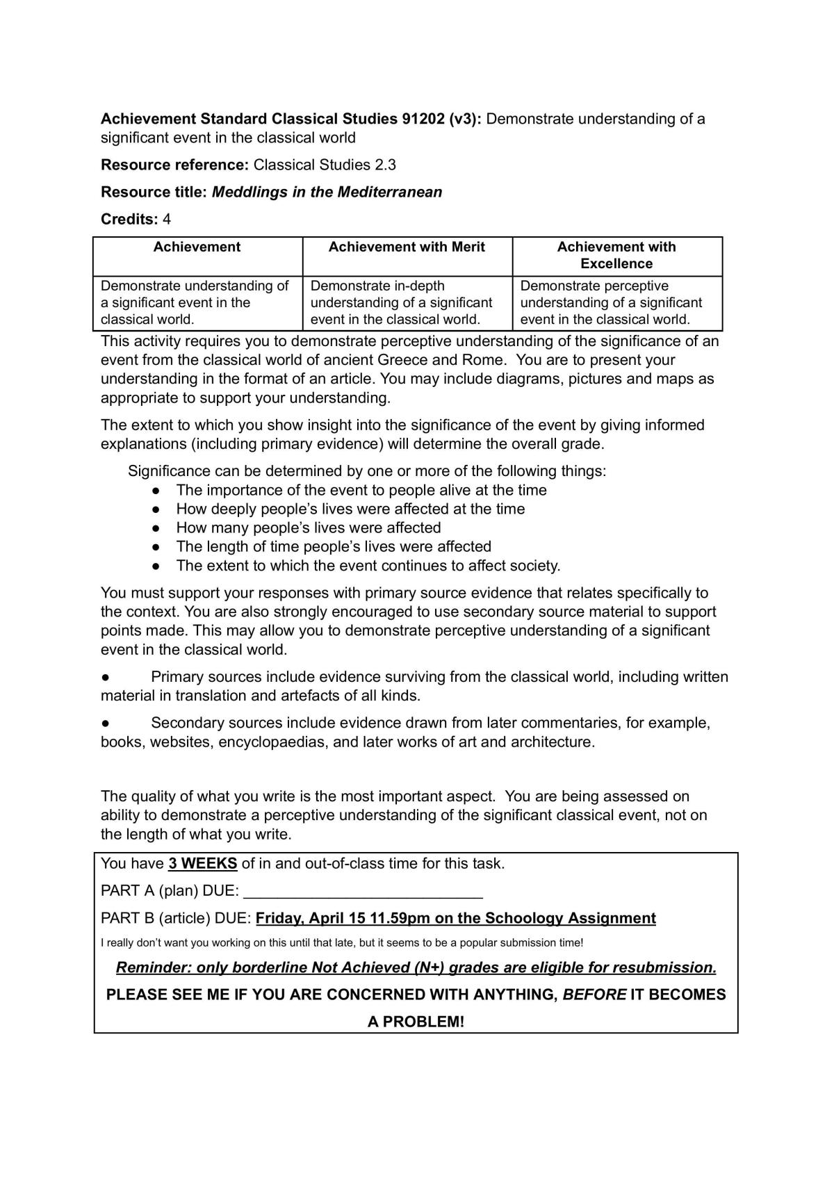 Achievement Standard Classical Studies 91202 (v3): Demonstrate understanding of a significant event in the classical world Resource reference: Classical Studies 2.3 Resource title: Meddlings in the Me - Page 1