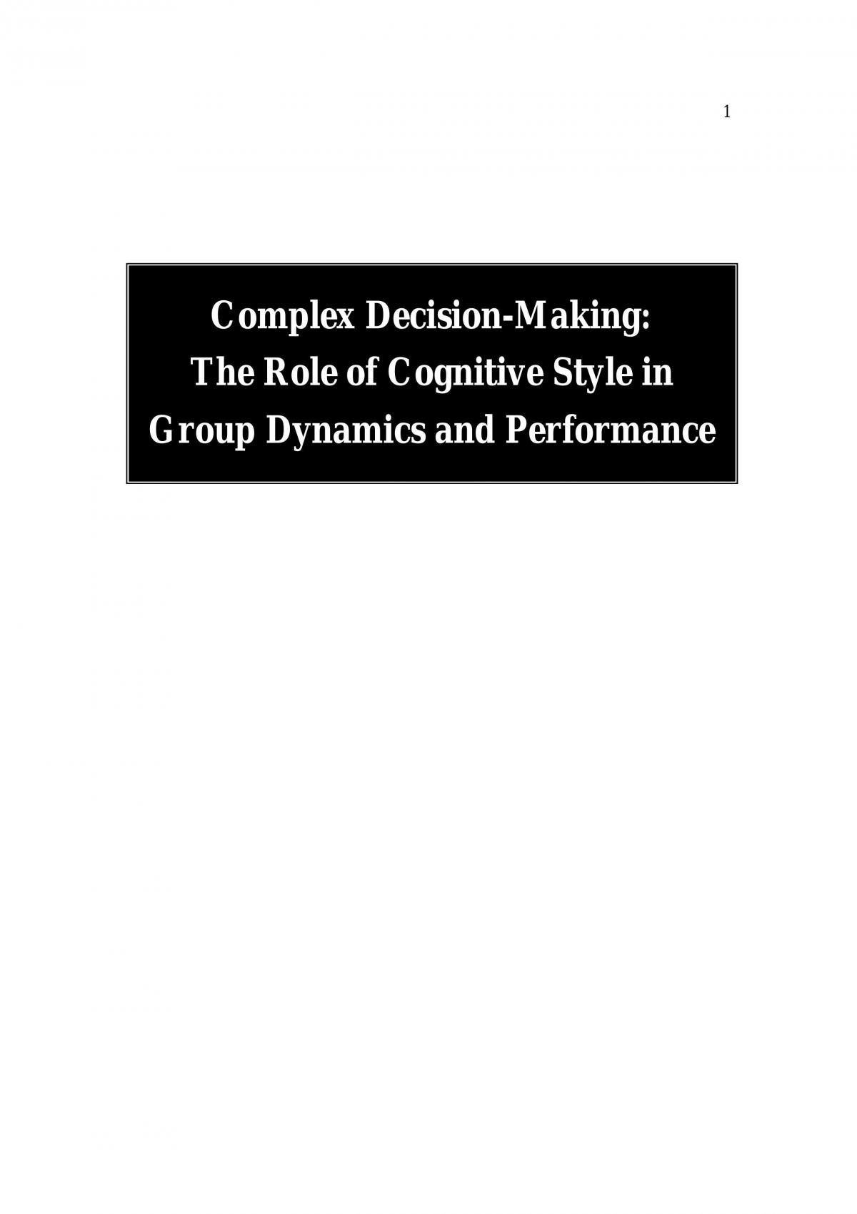 Behavioural Science-Complex Decision-Making: The Role Of Cognitive Style In Group Dynamics And Performance - Page 1