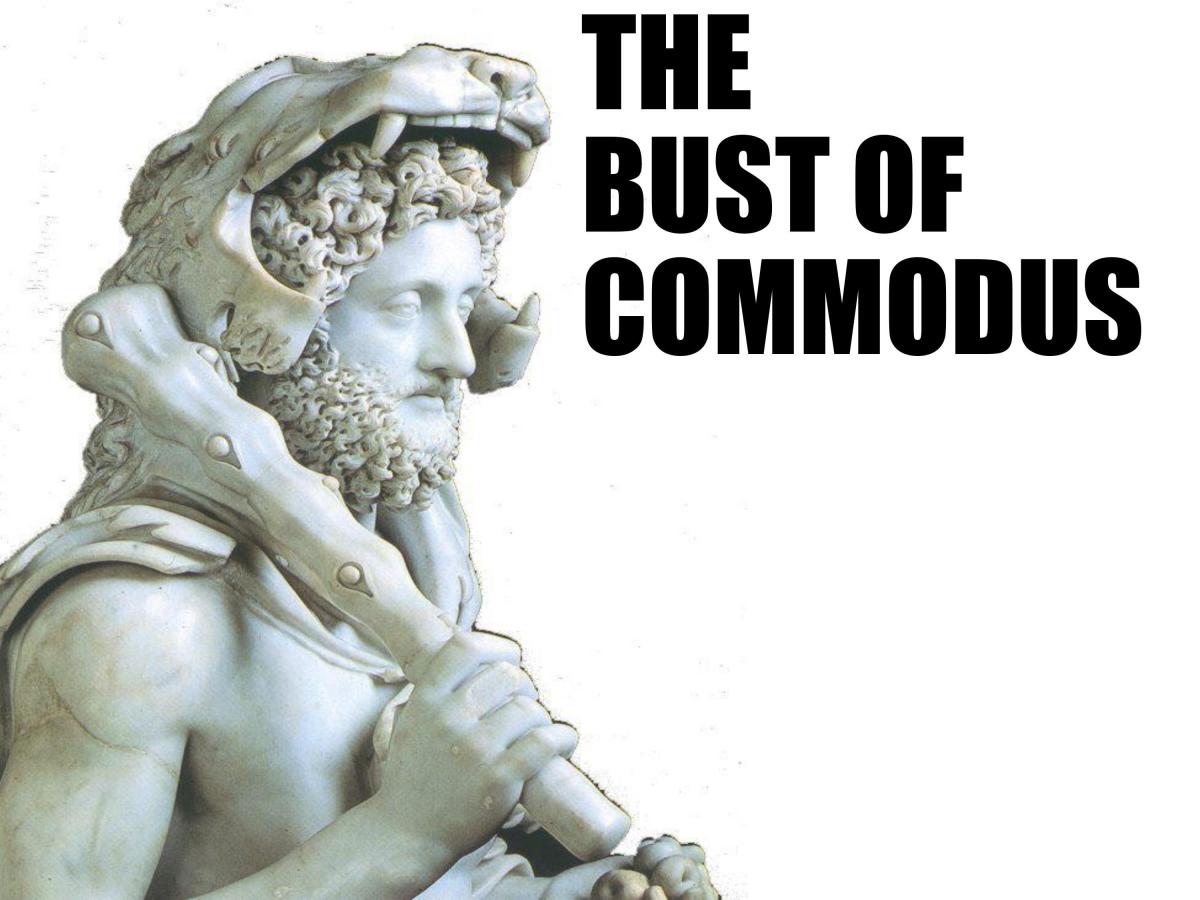 The Bust of Commodus  - Page 2